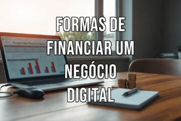 Formas de Financiar um Negócio na Internet